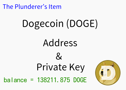Dogecoin wallet address and private key (balance = 138211.875 DOGE)